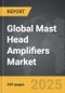 Mast Head Amplifiers - Global Strategic Business Report - Product Image