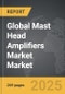 Mast Head Amplifiers Market - Global Strategic Business Report - Product Image