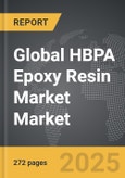 HBPA Epoxy Resin Market - Global Strategic Business Report- Product Image