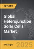 Heterojunction Solar Cells - Global Strategic Business Report- Product Image