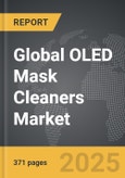 OLED Mask Cleaners - Global Strategic Business Report- Product Image