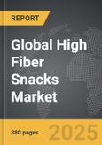 High Fiber Snacks - Global Strategic Business Report- Product Image