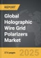 Holographic Wire Grid Polarizers - Global Strategic Business Report - Product Image