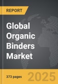 Organic Binders - Global Strategic Business Report- Product Image