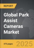 Park Assist Cameras - Global Strategic Business Report- Product Image