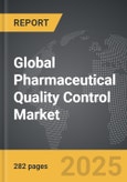 Pharmaceutical Quality Control - Global Strategic Business Report- Product Image