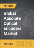 Absolute Optical Encoders - Global Strategic Business Report- Product Image