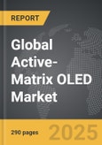 Active-Matrix OLED (AMOLED) - Global Strategic Business Report- Product Image