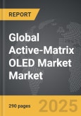 Active-Matrix OLED (AMOLED) Market - Global Strategic Business Report- Product Image