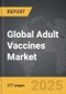 Adult Vaccines - Global Strategic Business Report - Product Image