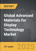 Advanced Materials for Display Technology - Global Strategic Business Report- Product Image