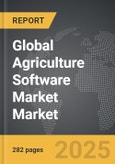 Agriculture Software Market - Global Strategic Business Report- Product Image