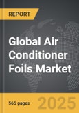 Air Conditioner Foils - Global Strategic Business Report- Product Image