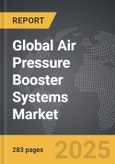 Air Pressure Booster Systems - Global Strategic Business Report- Product Image