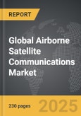 Airborne Satellite Communications - Global Strategic Business Report- Product Image