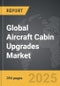 Aircraft Cabin Upgrades - Global Strategic Business Report - Product Thumbnail Image
