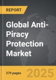 Anti-Piracy Protection - Global Strategic Business Report- Product Image