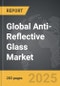 Anti-Reflective Glass - Global Strategic Business Report - Product Thumbnail Image
