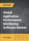 Application Performance Monitoring Software - Global Strategic Business Report- Product Image