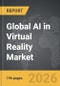 AI in Virtual Reality - Global Strategic Business Report - Product Thumbnail Image