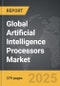 Artificial Intelligence Processors - Global Strategic Business Report - Product Thumbnail Image