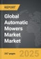Automatic Mowers Market - Global Strategic Business Report - Product Thumbnail Image
