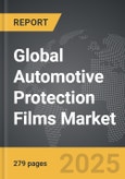 Automotive Protection Films - Global Strategic Business Report- Product Image
