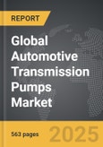 Automotive Transmission Pumps - Global Strategic Business Report- Product Image