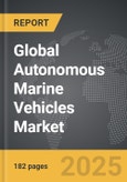 Autonomous Marine Vehicles - Global Strategic Business Report- Product Image