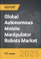 Autonomous Mobile Manipulator Robots - Global Strategic Business Report - Product Image