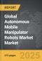 Autonomous Mobile Manipulator Robots Market - Global Strategic Business Report - Product Image
