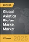 Aviation Biofuel Market - Global Strategic Business Report - Product Thumbnail Image