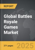 Battles Royale Games - Global Strategic Business Report- Product Image