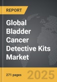 Bladder Cancer Detective Kits - Global Strategic Business Report- Product Image