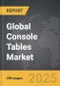 Console Tables - Global Strategic Business Report - Product Thumbnail Image