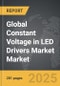 Constant Voltage in LED Drivers Market - Global Strategic Business Report - Product Image