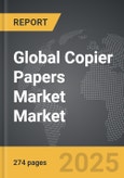 Copier Papers Market - Global Strategic Business Report- Product Image