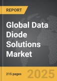 Data Diode Solutions - Global Strategic Business Report- Product Image