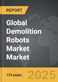 Demolition Robots Market - Global Strategic Business Report- Product Image
