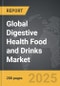 Digestive Health Food and Drinks - Global Strategic Business Report - Product Image