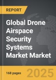 Drone Airspace Security Systems Market - Global Strategic Business Report- Product Image
