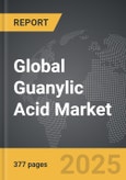 Guanylic Acid - Global Strategic Business Report- Product Image