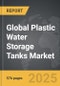 Plastic Water Storage Tanks - Global Strategic Business Report - Product Thumbnail Image