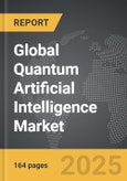 Quantum Artificial Intelligence - Global Strategic Business Report- Product Image