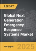 Next Generation Emergency Response Systems - Global Strategic Business Report- Product Image