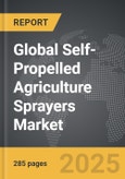 Self-Propelled Agriculture Sprayers - Global Strategic Business Report- Product Image