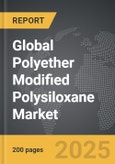 Polyether Modified Polysiloxane - Global Strategic Business Report- Product Image