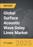 Surface Acoustic Wave Delay Lines - Global Strategic Business Report- Product Image