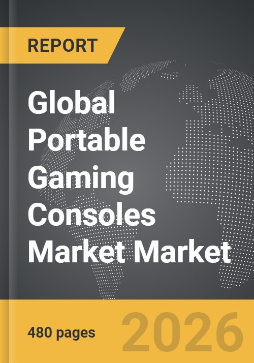 Portable Gaming Consoles Market - Global Strategic Business Report