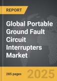Portable Ground Fault Circuit Interrupters - Global Strategic Business Report- Product Image